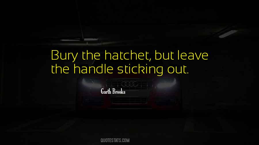 Quotes About Hatchet #1778035