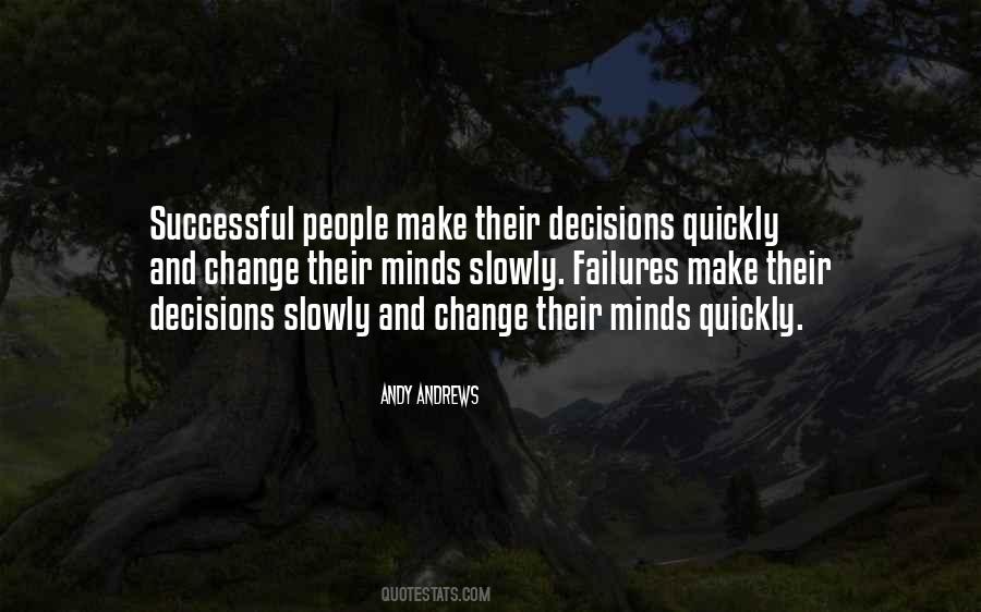 Things Can Change Quickly Quotes #554772
