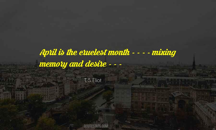 Cruelest Month Quotes #1705792