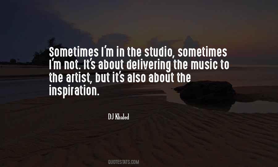 Quotes About Music Studio #1364297