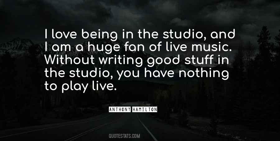 Quotes About Music Studio #237849