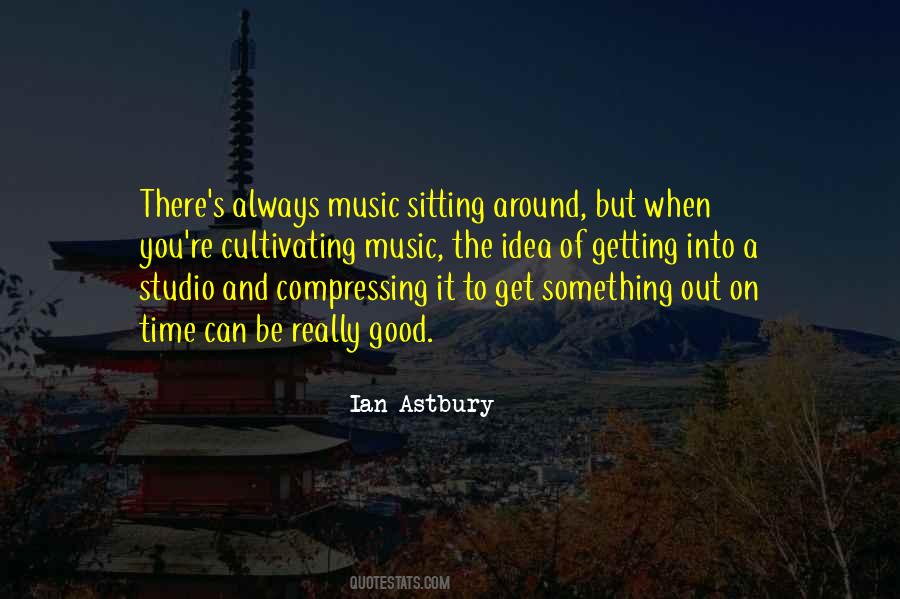 Quotes About Music Studio #714662