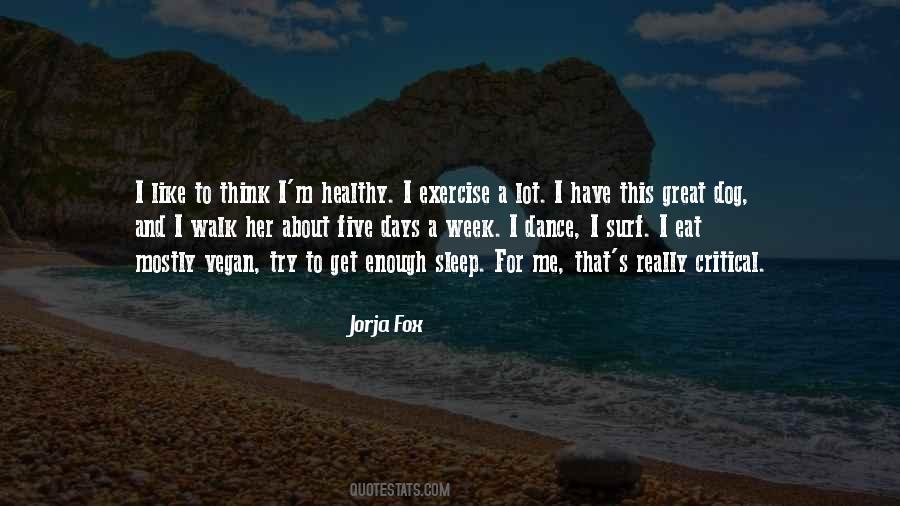 Quotes About Sleep And Exercise #362393