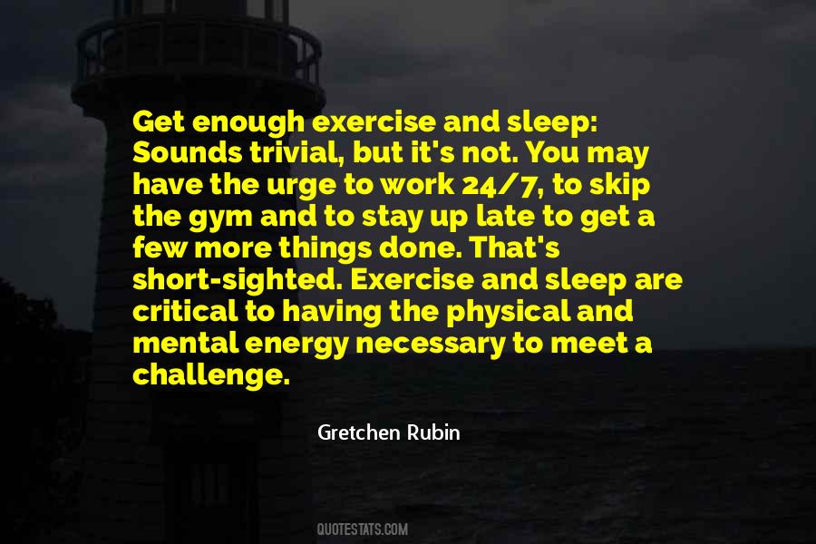 Quotes About Sleep And Exercise #460598