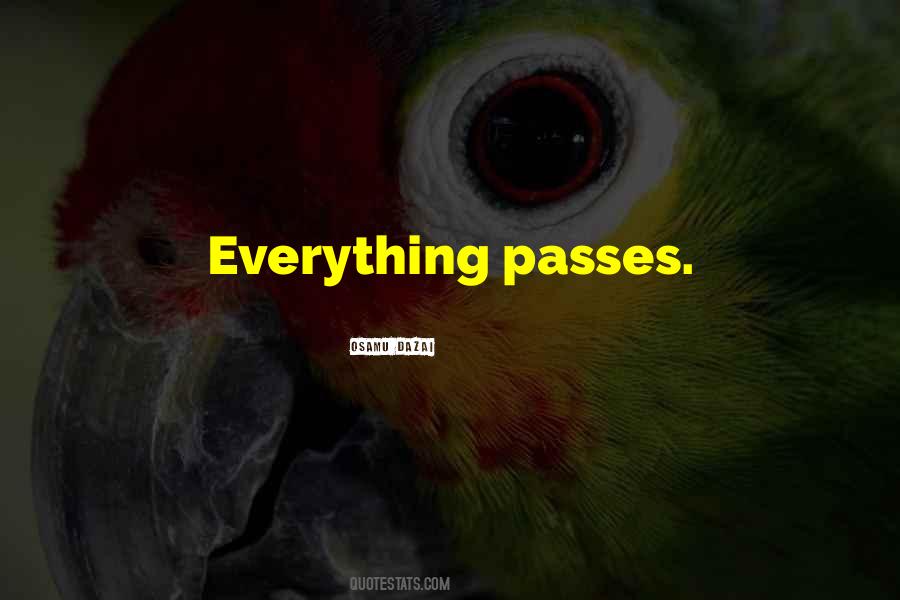 Quotes About Everything Passes #129056