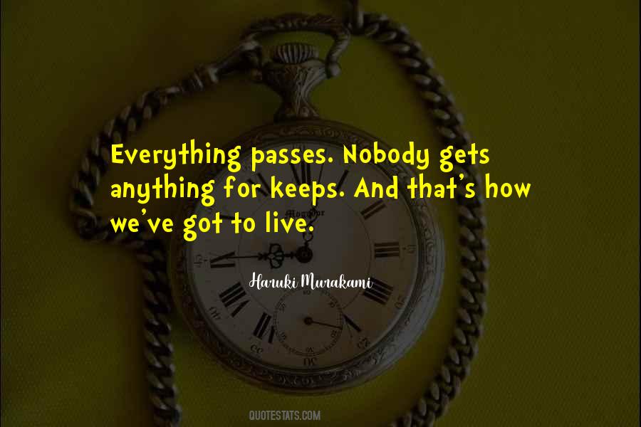Quotes About Everything Passes #929154