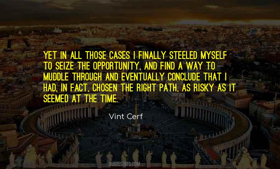 Quotes About Opportunity And Time #302712