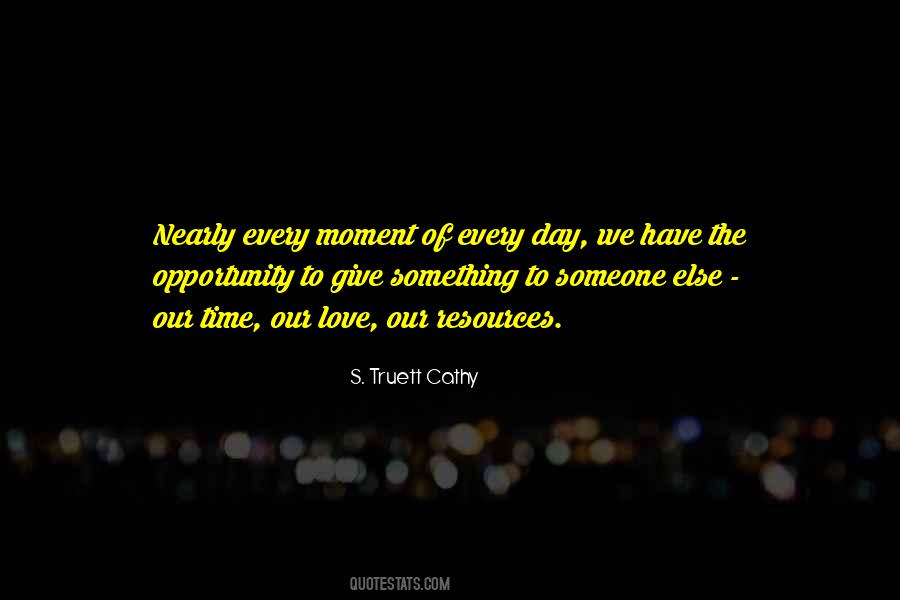 Quotes About Opportunity And Time #30982