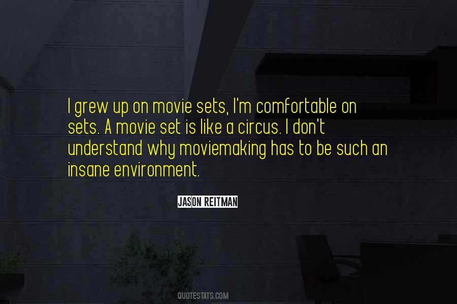 Quotes About Movie Sets #998561