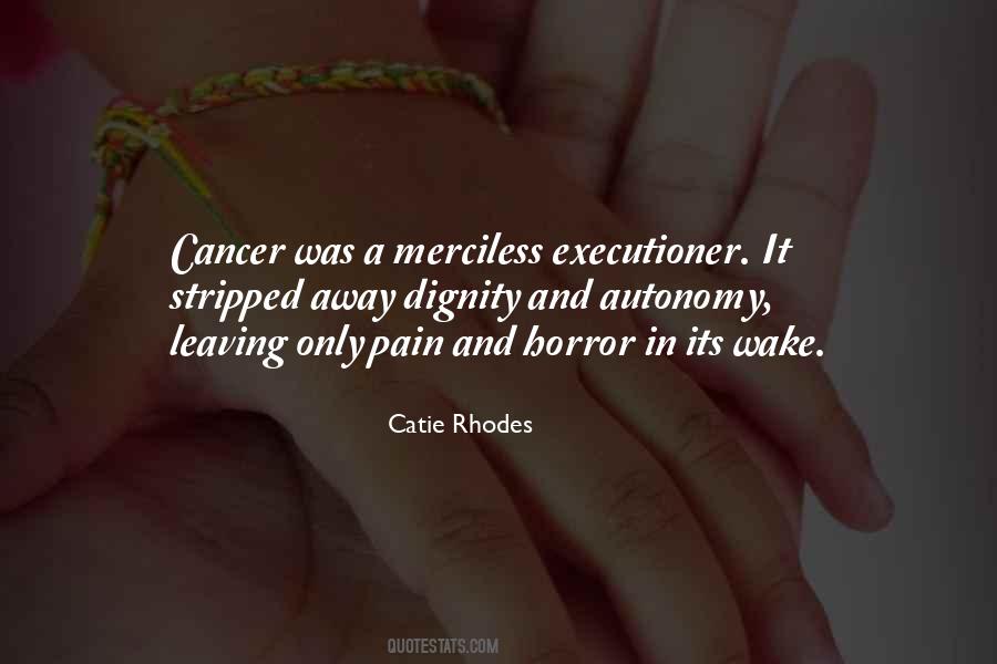 Quotes About Cancer Pain #480732