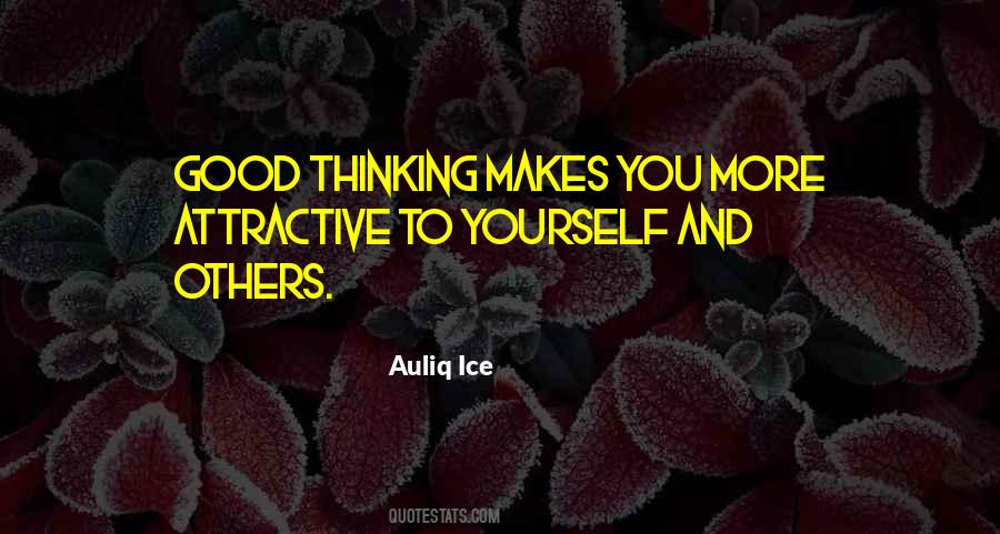 Good Thinking Quotes #1731395