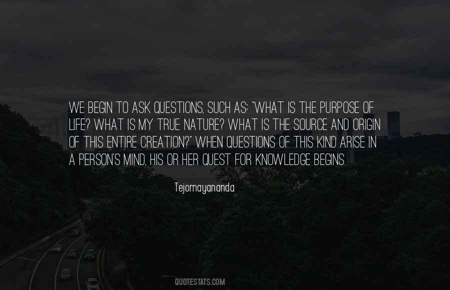Life S Questions Quotes #314709