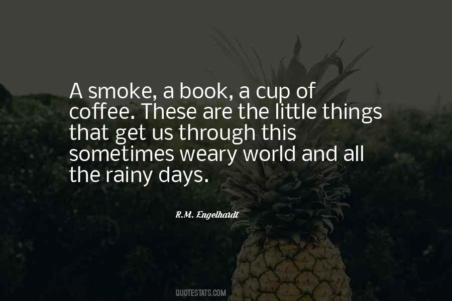 Quotes About Cigarettes And Coffee #435869