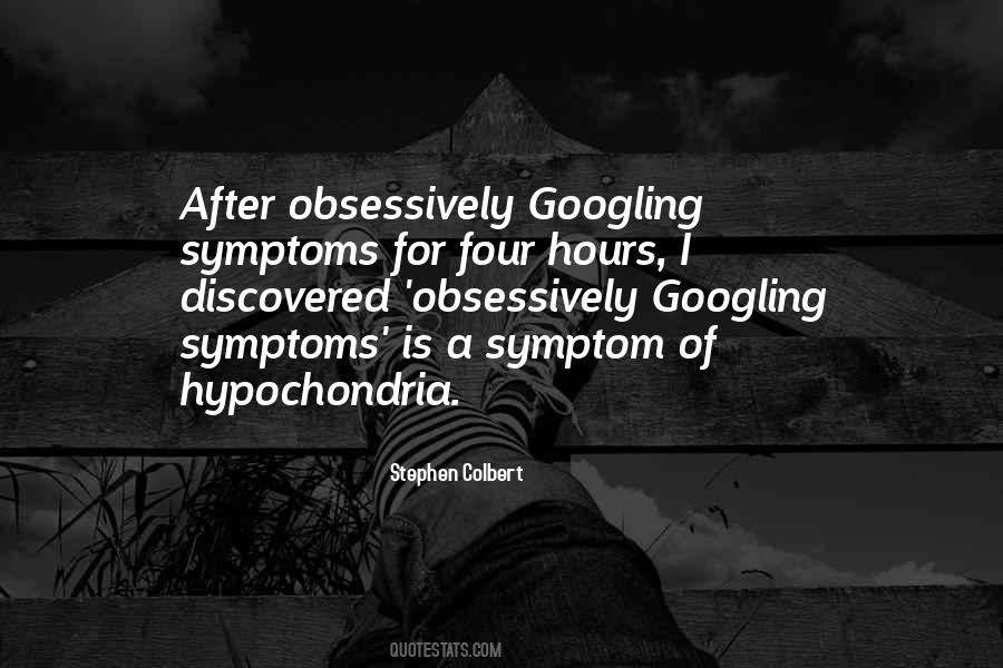 Quotes About Symptoms #1355240