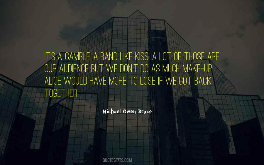 Band Kiss Quotes #1362701