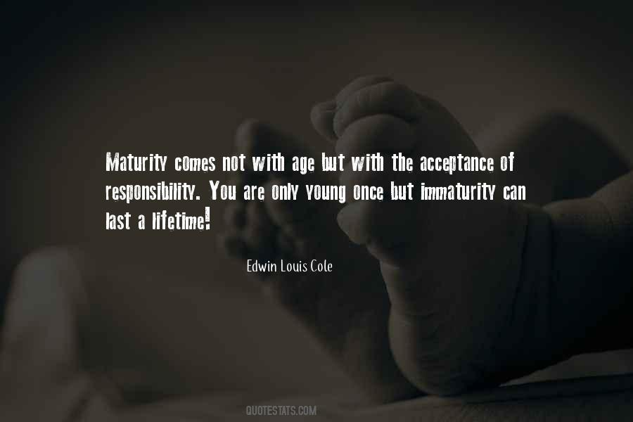 Quotes About Age And Responsibility #141947