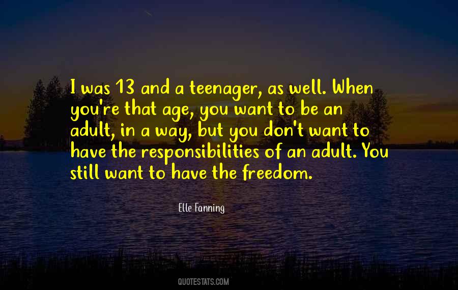 Quotes About Age And Responsibility #1639222