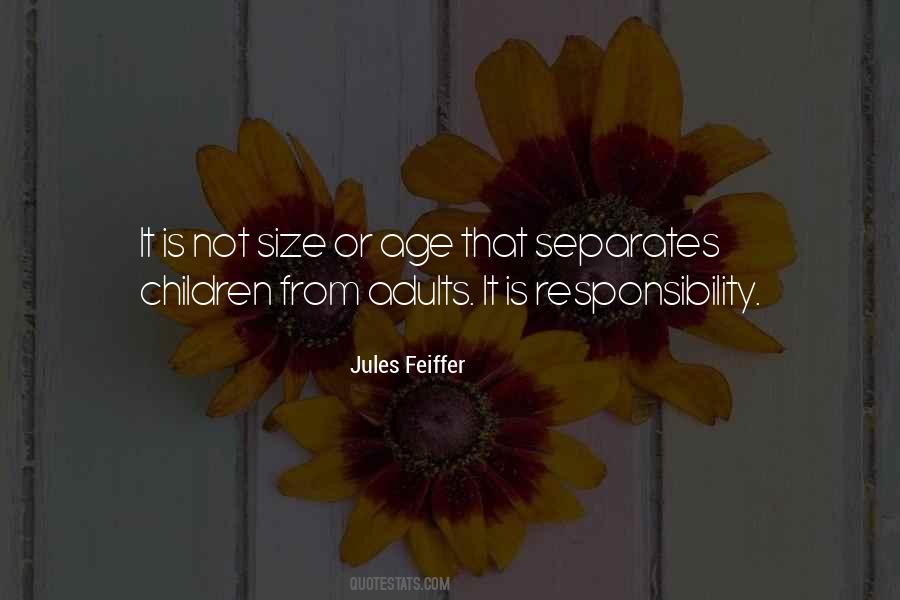 Quotes About Age And Responsibility #1746327