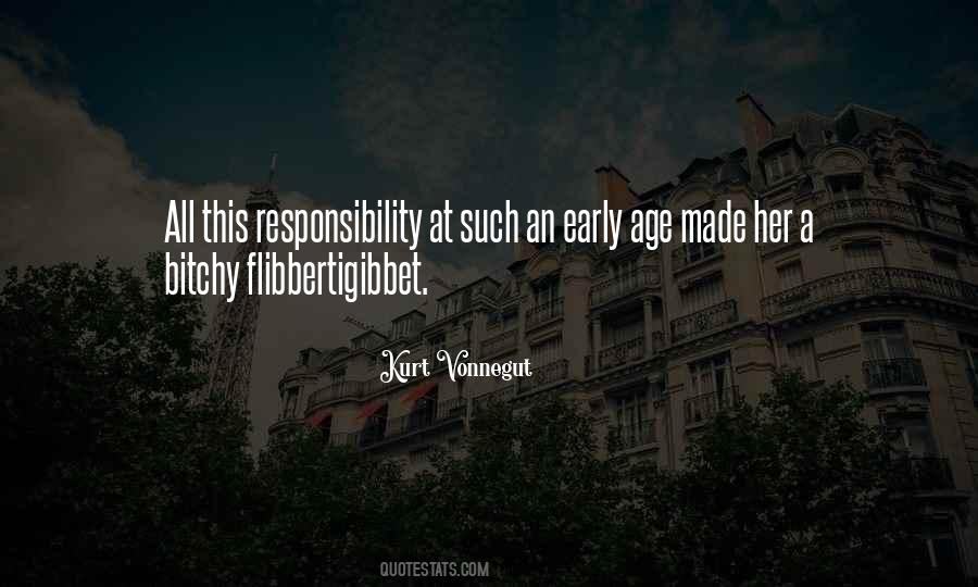 Quotes About Age And Responsibility #968527