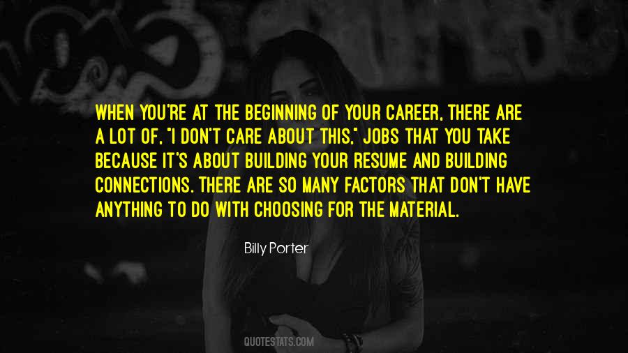 Quotes About Building A Career #269373