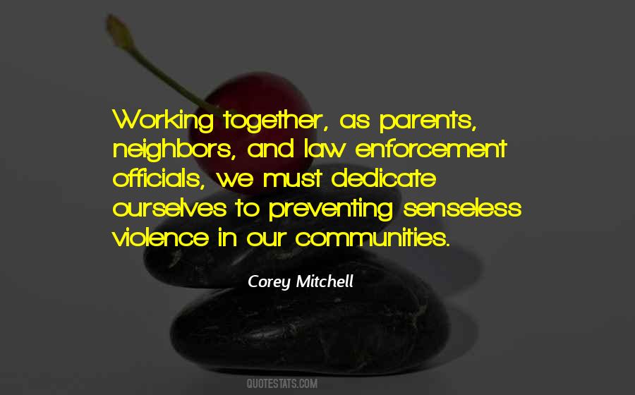 Quotes About Preventing Violence #1046362