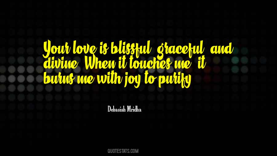 Quotes About Blissful Happiness #441450