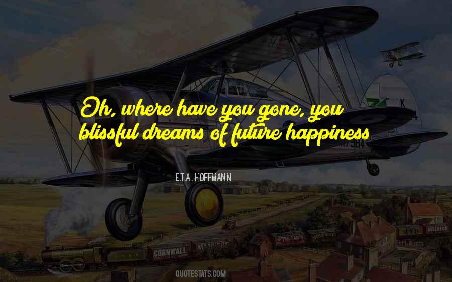 Quotes About Blissful Happiness #959586