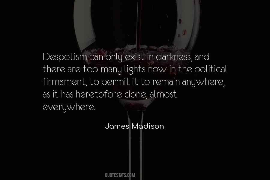 Quotes About Despotism #1050123