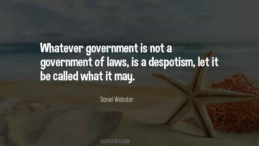 Quotes About Despotism #607383