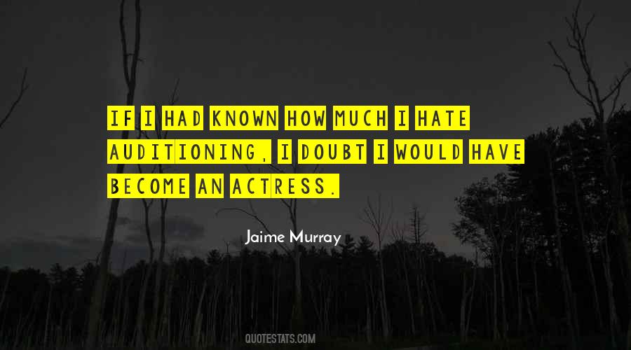 Quotes About Hate #1829481