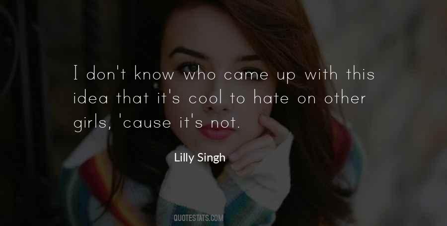 Quotes About Hate #1835378