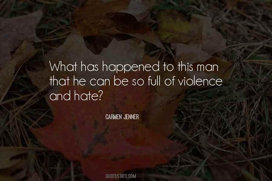 Quotes About Hate #1842702