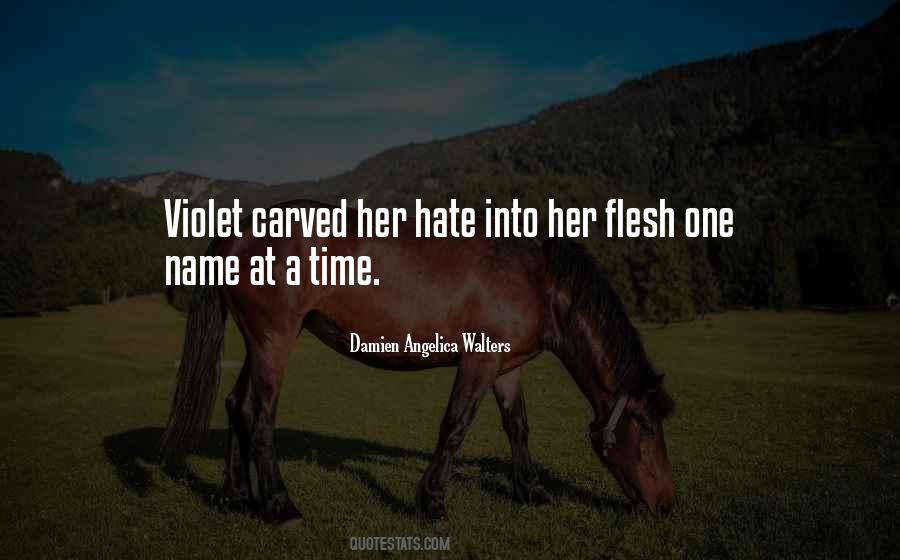 Quotes About Hate #1843100