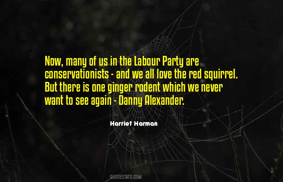 Quotes About Labour Party #1061081