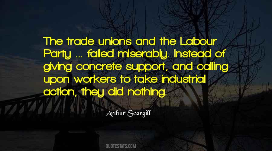 Quotes About Labour Party #1085865