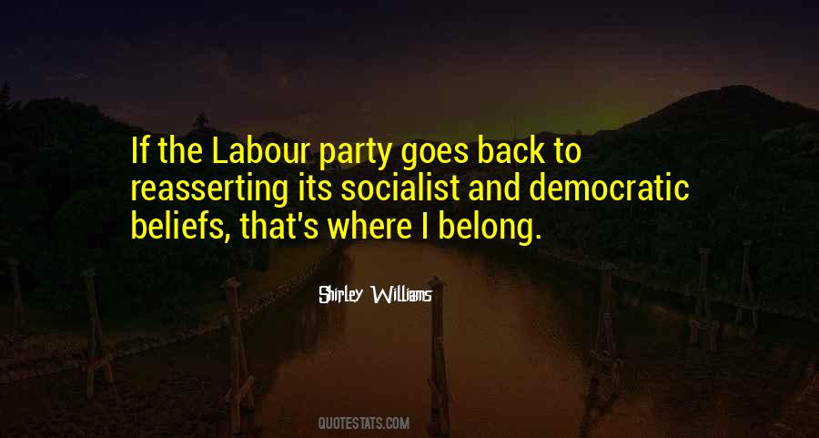 Quotes About Labour Party #277313