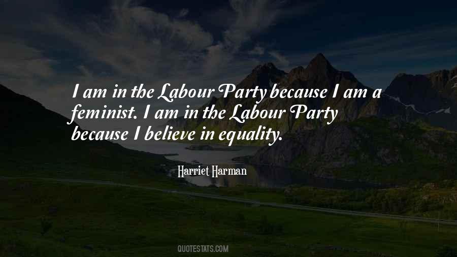 Quotes About Labour Party #393596