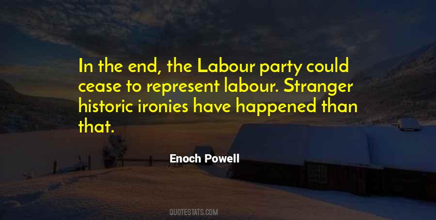 Quotes About Labour Party #875901