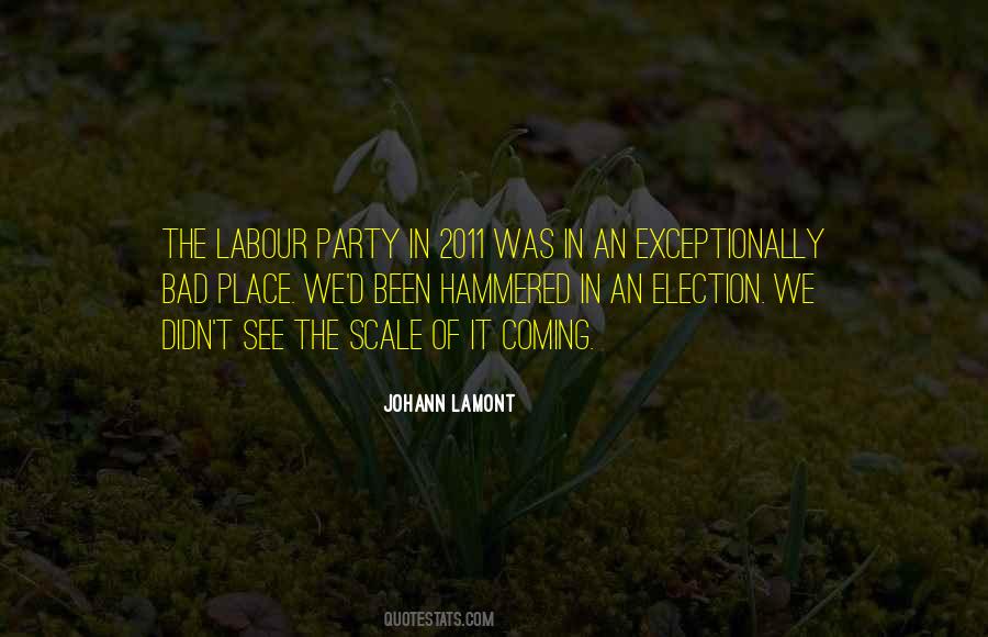 Quotes About Labour Party #9213