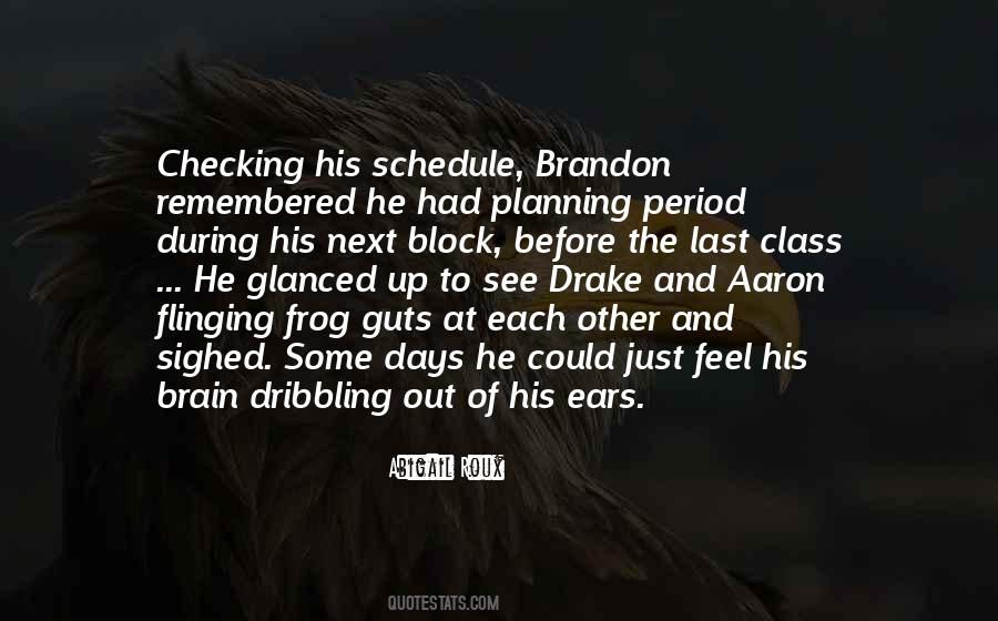 Quotes About Brandon #1118057