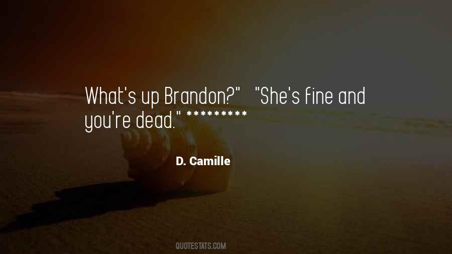 Quotes About Brandon #1194953