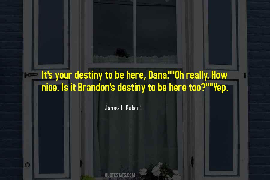 Quotes About Brandon #1758324