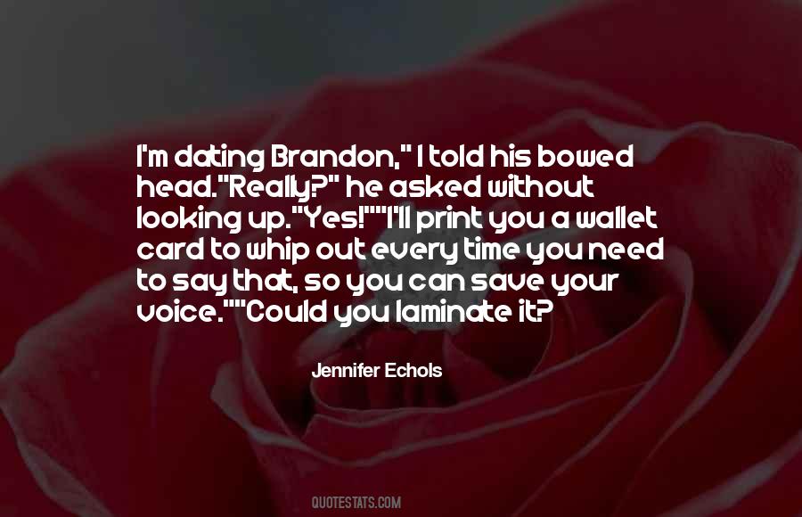 Quotes About Brandon #421729