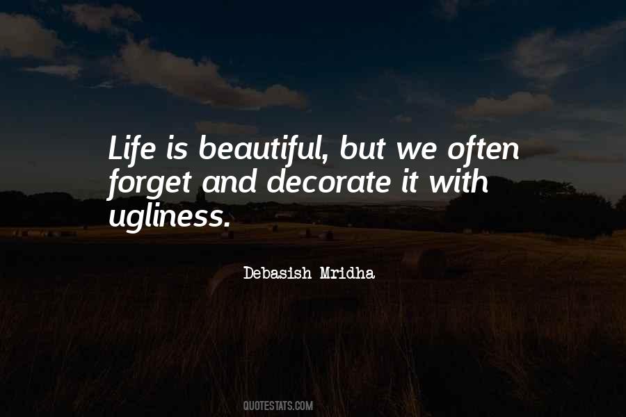 Quotes About Ugliness #1050705