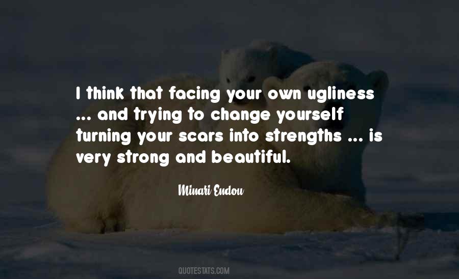 Quotes About Ugliness #1304239
