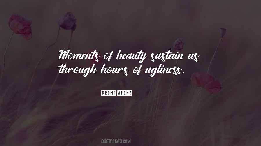 Quotes About Ugliness #892767