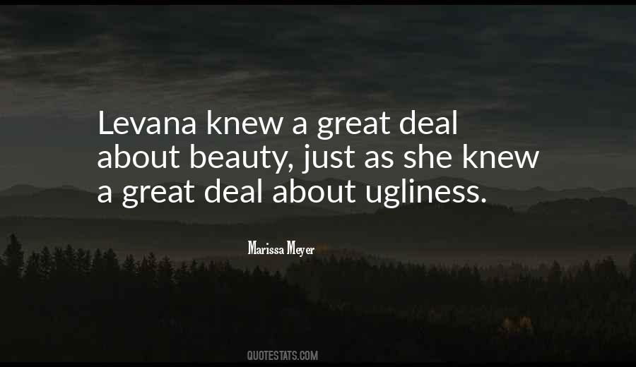 Quotes About Ugliness #943967