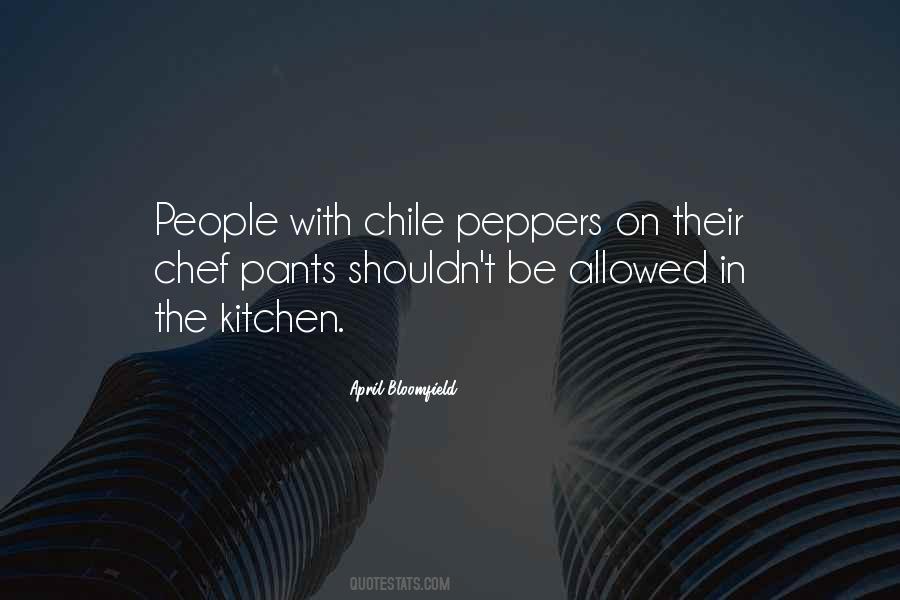 Quotes About Chile #228504
