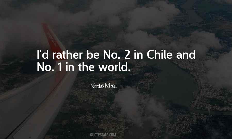 Quotes About Chile #349412