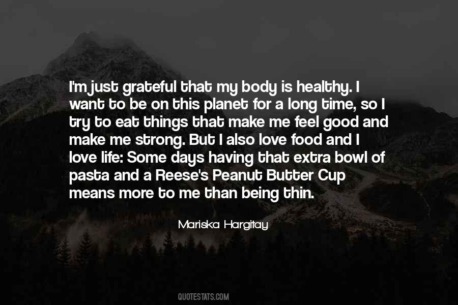 Quotes About Being Healthy And Strong #466073